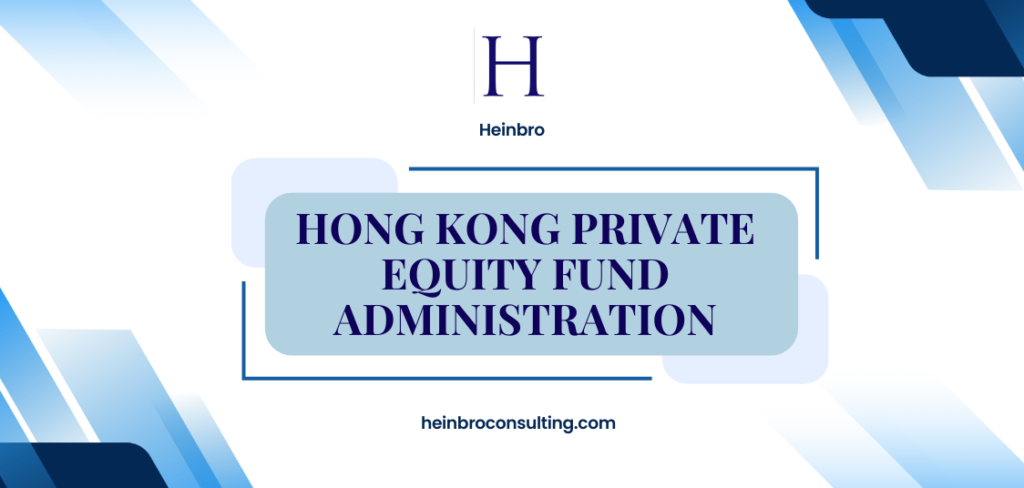 Hong Kong Private Equity Fund Administration for LPF and OFC