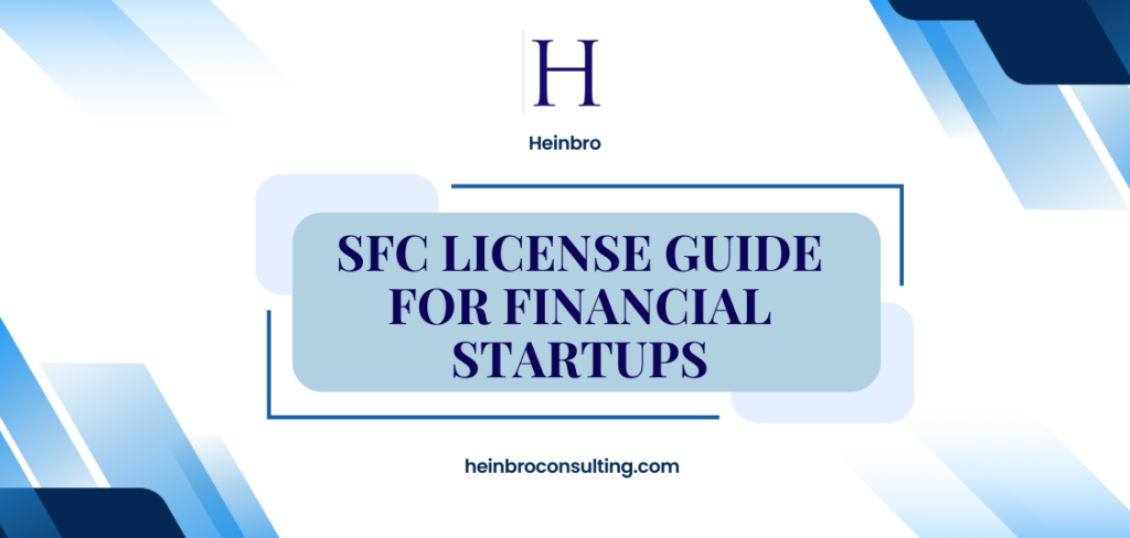 Hong Kong SFC License Guide for Financial Startups