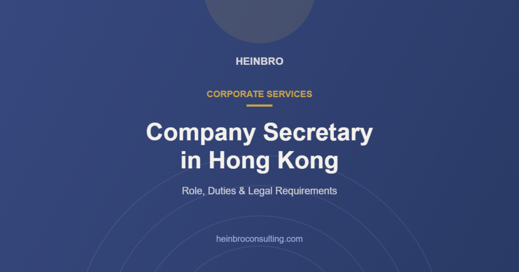 Company secretary in Hong Kong: role, duties and legal requirements